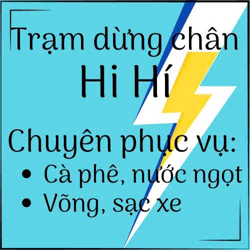 Trạm sạc – Trạm dừng chân Hi Hí